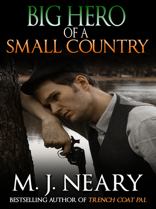 Title details for Big Hero of a Small Country by M. J. Neary - Available